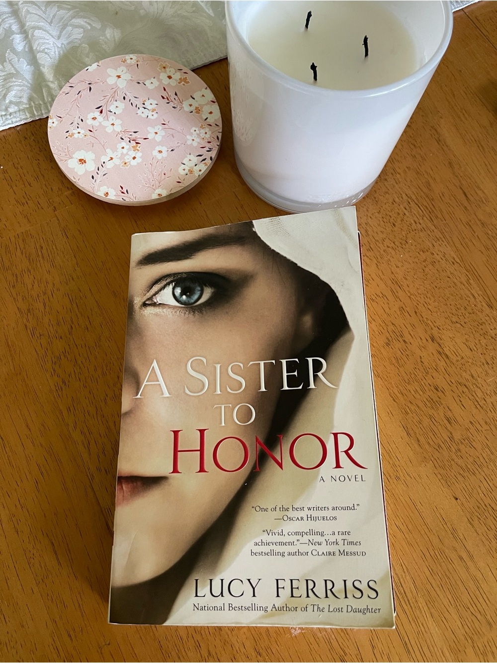 “A SISTER TO HONOR” by Lucy Ferriss
(author of bestseller, “The Lost  Daughter”)